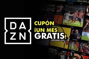 DAZN APP Un Mes GRATIS